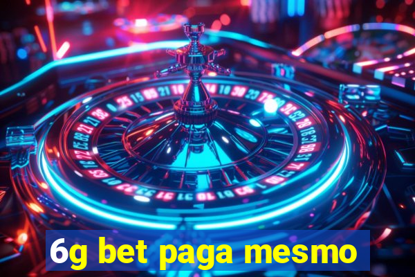 6g bet paga mesmo